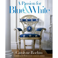 A Passion for Blue & White - Hardcover