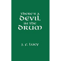 There's a Devil in the Drum - Paperback