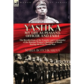 Yashka My Life as Peasant, Officer and Exile: the Recollections of the Founder and Commander of the Russian Women's Battalion of Death During the Firs