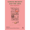 Samuel Beckett and the Arts: Italian Negotiations - Hardcover