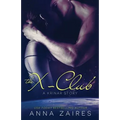 The X-Club (A Krinar Story) - Paperback