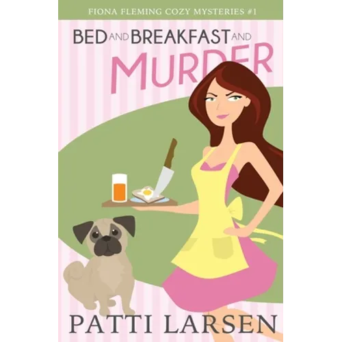 Bed and Breakfast and Murder - Paperback