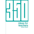 350 Ideas for Teachers - Paperback