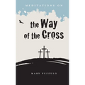 Meditations on the Way of the Cross - Paperback