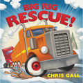 Big Rig Rescue! - Hardcover