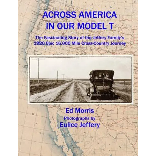 Across America in our Model T