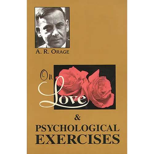 On Love & Psychological Exercises: With Some Aphorisms & Other Essays - Paperback