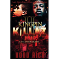 Kingpin Killaz 2: Life After Death - Paperback