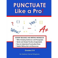 PUNCTUATE Like a Pro!: Student Resource and Writing Workbook - Paperback