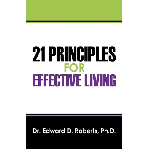 21 Principles for Effective Living - Paperback