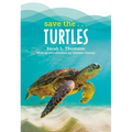 Save The...Turtles - Hardcover