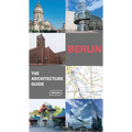 Berlin. the Architecture Guide - Paperback