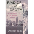 Empire and Liberty: The Tied Histories of Two American Landmarks