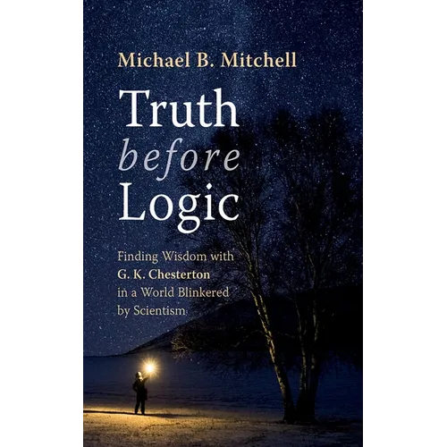 Truth before Logic - Paperback