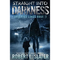 Straight Into Darkness - Paperback