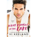 What Happens at the Lake: A Grumpy Sunshine Novel - Hardcover