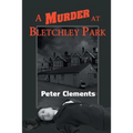 A Murder at Bletchley Park