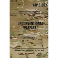 ATP 3-05.1 Unconventional Warfare: September, 2013