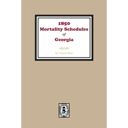 1850 Georgia Mortality Schedules or Census