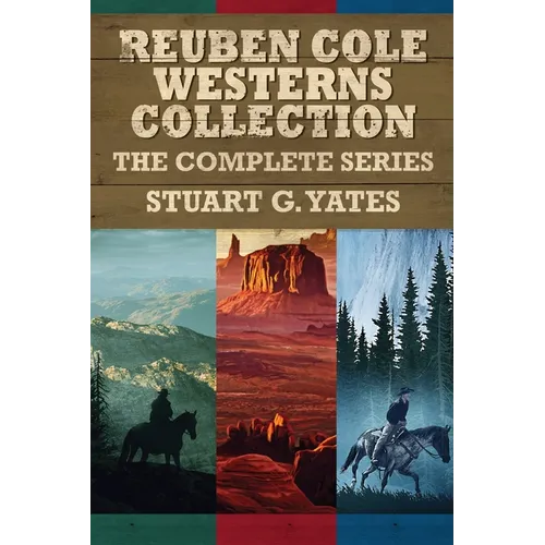 Reuben Cole Westerns Collection: The Complete Series - Paperback