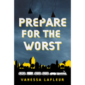 Prepare for the Worst: Volume 3 - Paperback