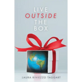Live Outside the Box - Paperback