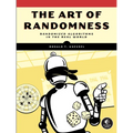 The Art of Randomness: Randomized Algorithms in the Real World - Paperback