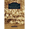 Louisville's Germantown and Schnitzelburg