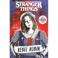 Stranger Things: Rebel Robin - Hardcover
