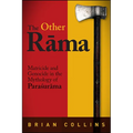 The Other Rāma: Matricide and Genocide in the Mythology of Paraśurāma - Paperback