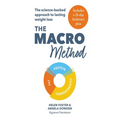 The Macro Method: The Science-Backed Approach to Lasting Weight Loss - Paperback