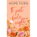 It Just Feels Right: Special Edition Cover - Paperback