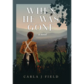 When He Was Gone - Hardcover