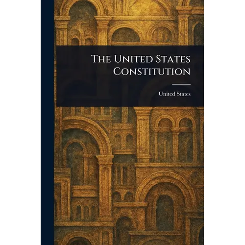 The United States Constitution