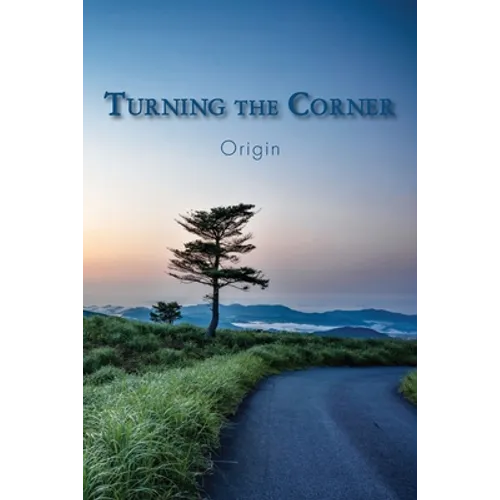 Turning the Corner: Origin - Paperback