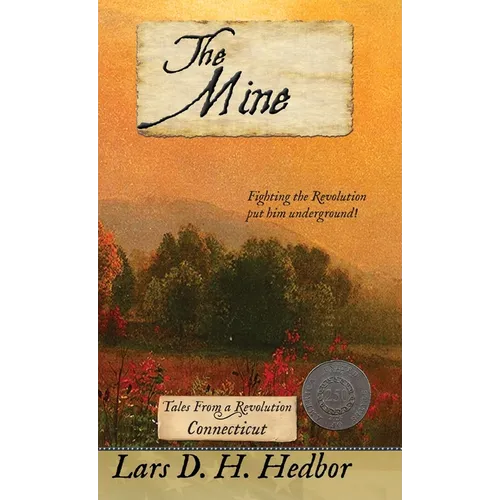 The Mine: Tales From a Revolution - Connecticut - Hardcover