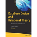 Database Design and Relational Theory: Normal Forms and All That Jazz - Paperback
