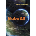 Shadow Ball: New and Selected Poems - Paperback