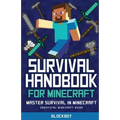 Survival Handbook for Minecraft: Master Survival in Minecraft (Unofficial) - Paperback