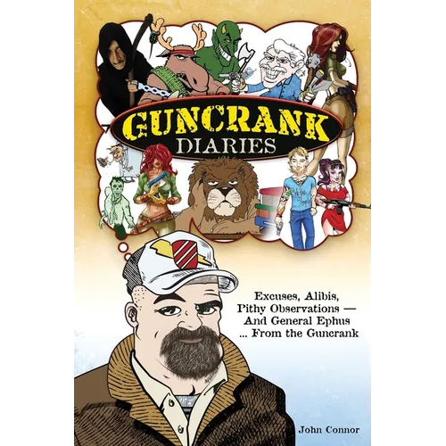 Guncrank Diaries - Paperback