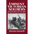 Eminent Victorian Soldiers: Seekers of Glory - Paperback