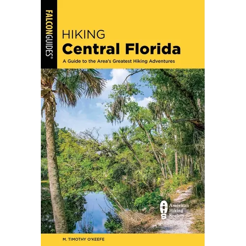 Hiking Central Florida - Paperback
