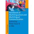 Handbook of Multilingualism and Multilingual Communication - Paperback