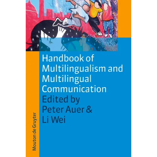 Handbook of Multilingualism and Multilingual Communication - Paperback