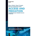 Access and Mediation: Transdisciplinary Perspectives on Attention - Paperback