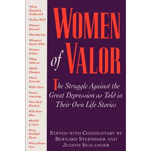 Women of Valor: The Struggle Against the Great Depression as Told in Their Own Life Stories