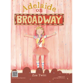 Adelaide on Broadway - Hardcover