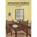 Approaching the Bench from Inside the Immigration Court - Hardcover