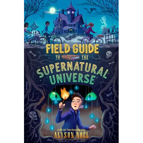 Field Guide to the Supernatural Universe - Hardcover