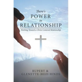 There's Power In Relationship: Working Toward a Christ Centered Relationship - Paperback